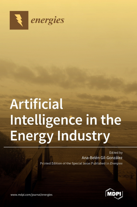 ARTIFICIAL INTELLIGENCE IN THE ENERGY INDUSTRY