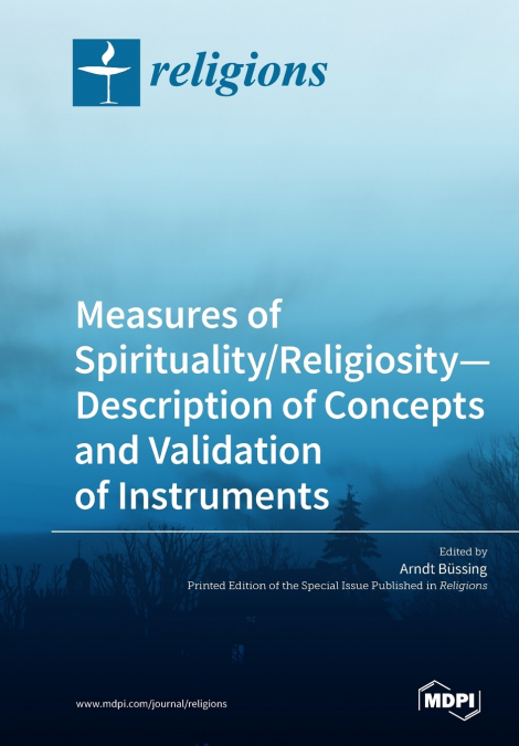 SPIRITUAL NEEDS IN RESEARCH AND PRACTICE