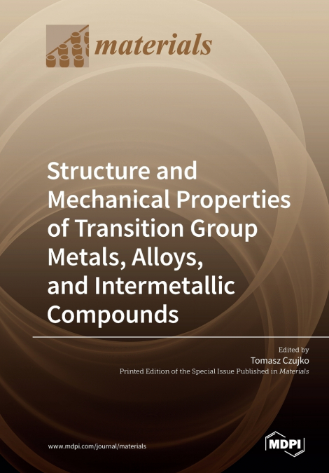 STRUCTURE AND MECHANICAL PROPERTIES OF TRANSITION GROUP META