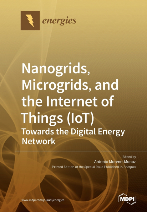 NANOGRIDS, MICROGRIDS, AND THE INTERNET OF THINGS (IOT)