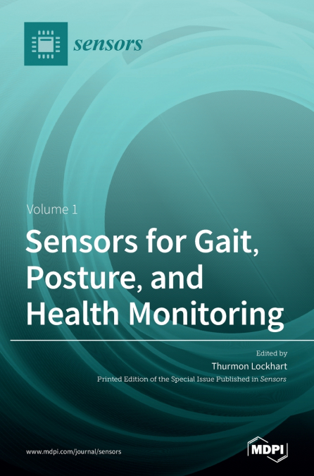 SENSORS FOR GAIT, POSTURE, AND HEALTH MONITORING VOLUME 2