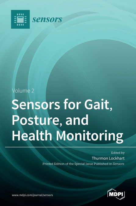 SENSORS FOR GAIT, POSTURE, AND HEALTH MONITORING VOLUME 3