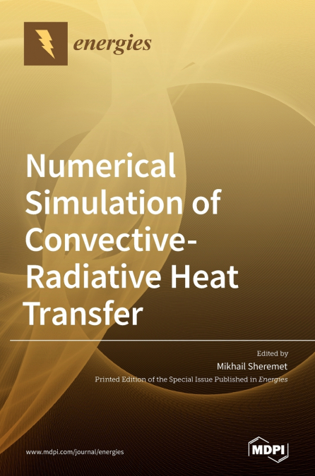 NUMERICAL SIMULATION OF CONVECTIVE-RADIATIVE HEAT TRANSFER