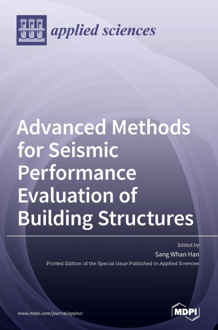 ADVANCED METHODS FOR SEISMIC PERFORMANCE EVALUATION OF BUILD
