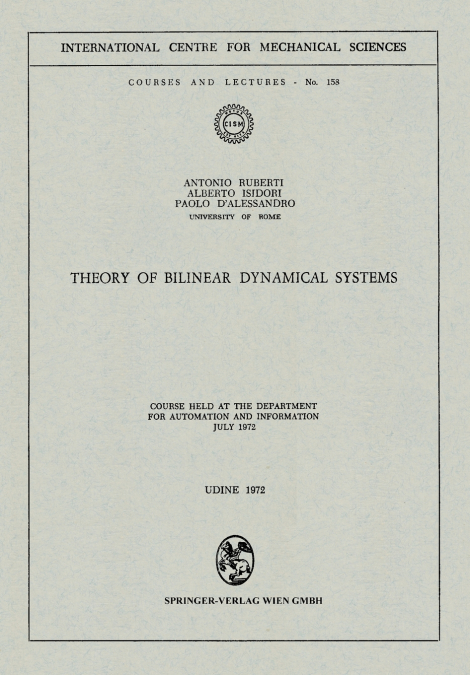 THEORY OF BILINEAR DYNAMICAL SYSTEMS