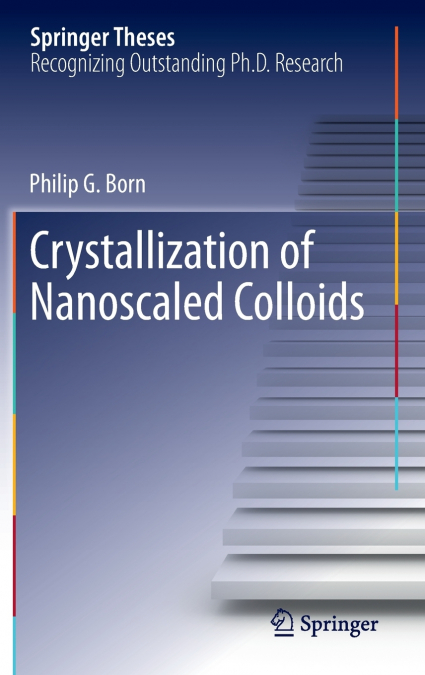 CRYSTALLIZATION OF NANOSCALED COLLOIDS