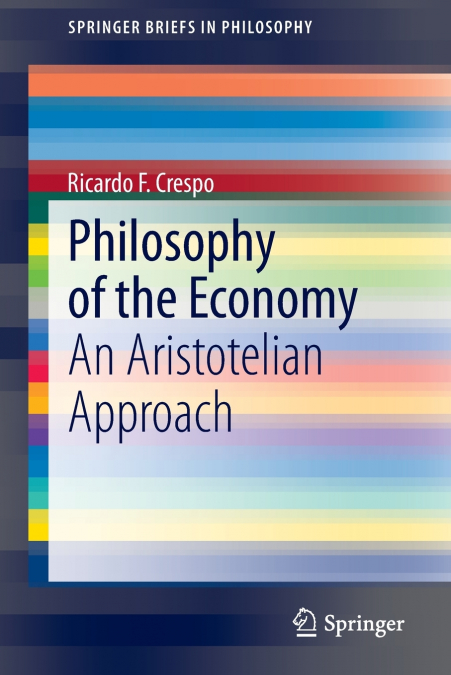 PHILOSOPHY OF THE ECONOMY