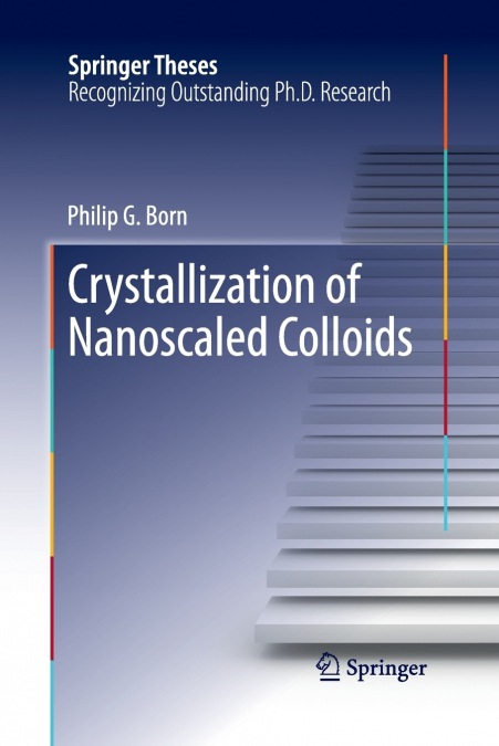 CRYSTALLIZATION OF NANOSCALED COLLOIDS