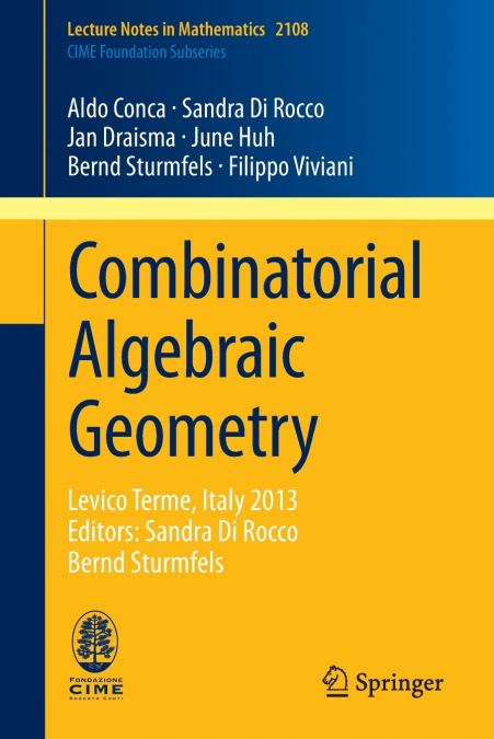 COMBINATORIAL ALGEBRAIC GEOMETRY