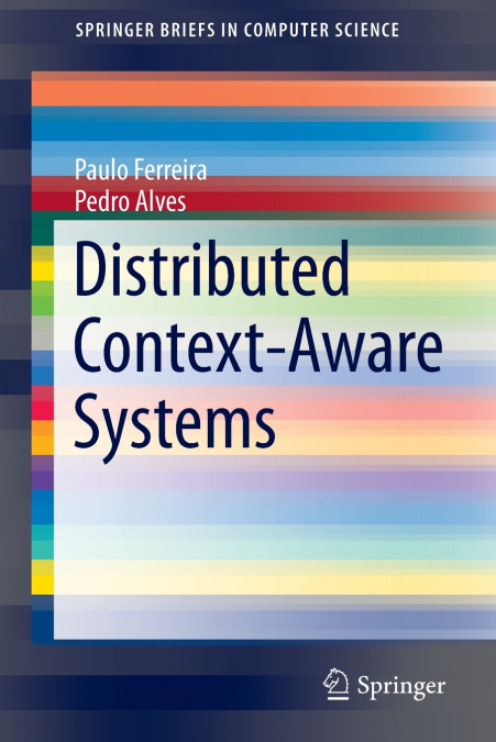DISTRIBUTED CONTEXT-AWARE SYSTEMS
