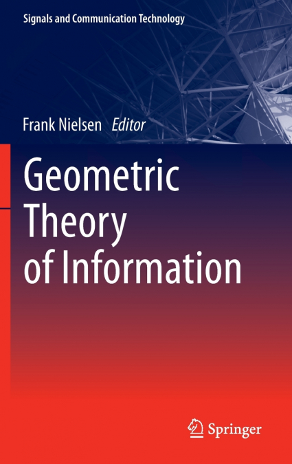 GEOMETRIC THEORY OF INFORMATION