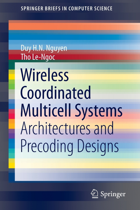 WIRELESS COORDINATED MULTICELL SYSTEMS