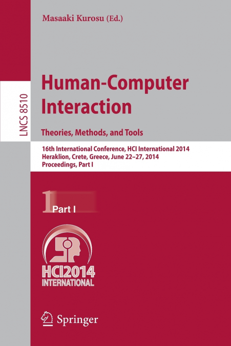 HUMAN-COMPUTER INTERACTION. THEORIES, METHODS, AND TOOLS