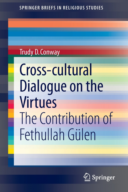 CROSS-CULTURAL DIALOGUE ON THE VIRTUES