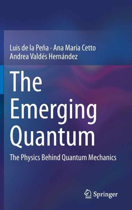 THE EMERGING QUANTUM