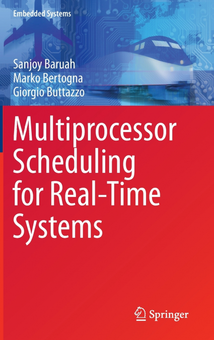 MULTIPROCESSOR SCHEDULING FOR REAL-TIME SYSTEMS