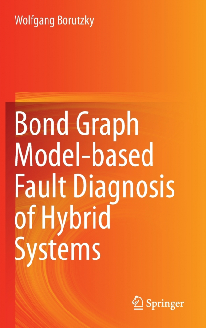 BOND GRAPH MODEL-BASED FAULT DIAGNOSIS OF HYBRID SYSTEMS
