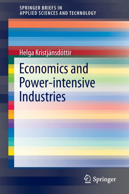 ECONOMICS AND POWER-INTENSIVE INDUSTRIES