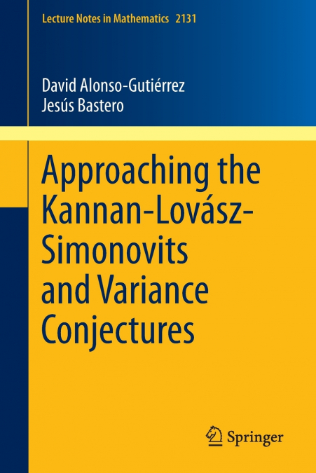 APPROACHING THE KANNAN-LOVASZ-SIMONOVITS AND VARIANCE CONJEC