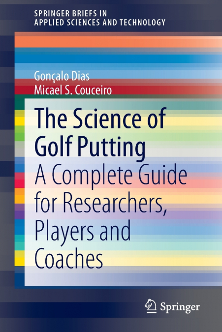 THE SCIENCE OF GOLF PUTTING