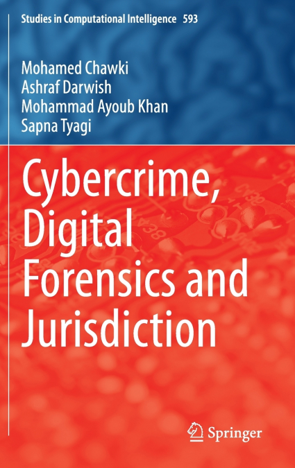CYBERCRIME, DIGITAL FORENSICS AND JURISDICTION