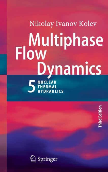 MULTIPHASE FLOW DYNAMICS 4
