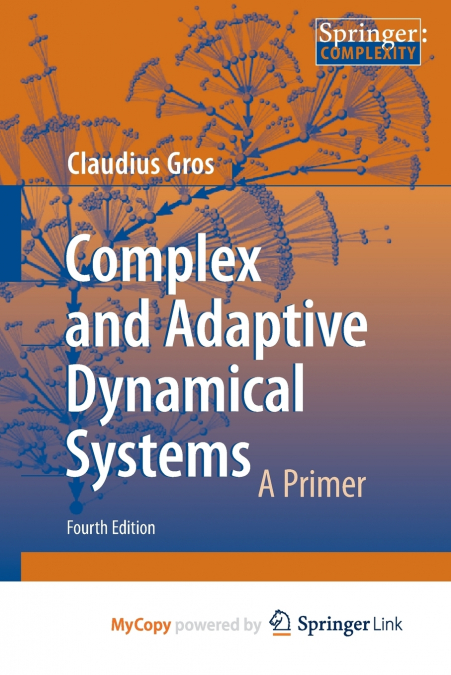 COMPLEX AND ADAPTIVE DYNAMICAL SYSTEMS