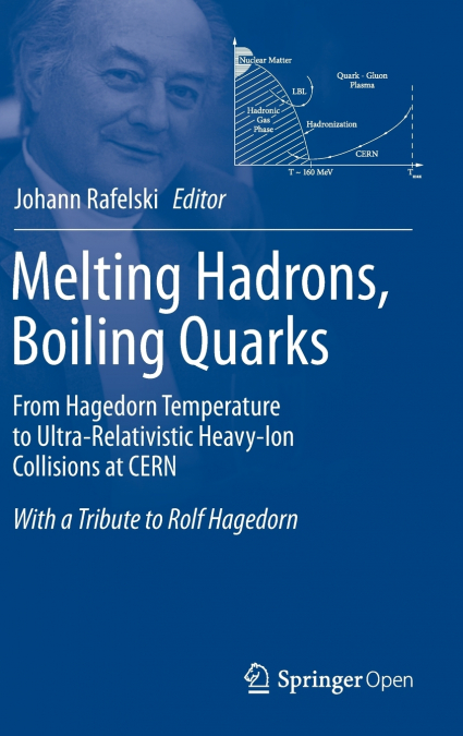 MELTING HADRONS, BOILING QUARKS - FROM HAGEDORN TEMPERATURE