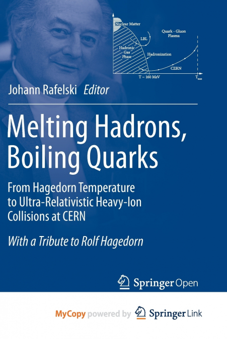 MELTING HADRONS, BOILING QUARKS - FROM HAGEDORN TEMPERATURE