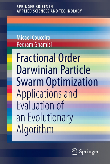 FRACTIONAL ORDER DARWINIAN PARTICLE SWARM OPTIMIZATION