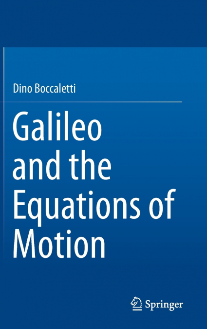 GALILEO AND THE EQUATIONS OF MOTION