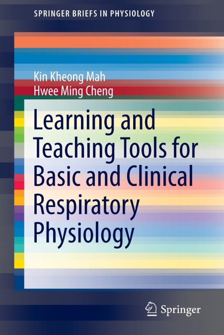 LEARNING AND TEACHING TOOLS FOR BASIC AND CLINICAL RESPIRATO