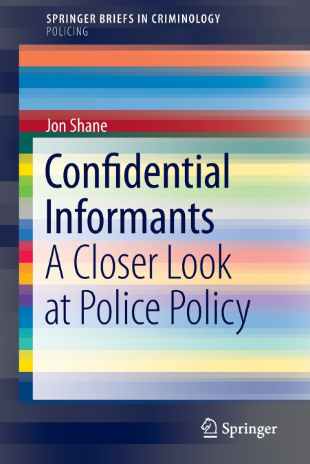 CONFIDENTIAL INFORMANTS
