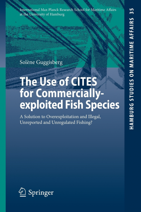 THE USE OF CITES FOR COMMERCIALLY-EXPLOITED FISH SPECIES