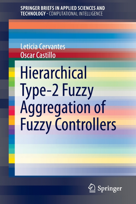 HIERARCHICAL TYPE-2 FUZZY AGGREGATION OF FUZZY CONTROLLERS