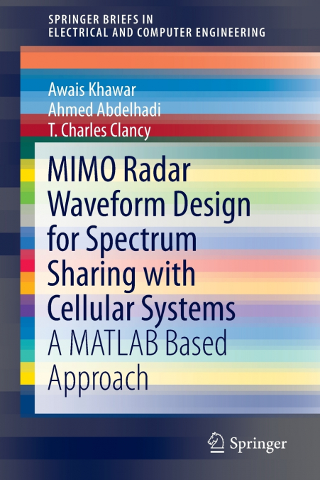 MIMO RADAR WAVEFORM DESIGN FOR SPECTRUM SHARING WITH CELLULA