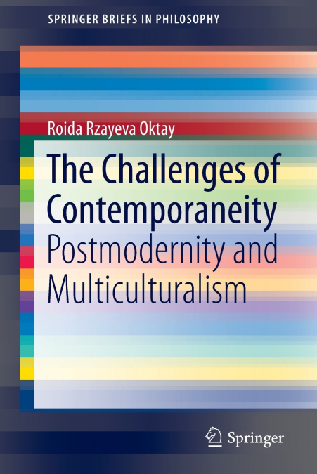 THE CHALLENGES OF CONTEMPORANEITY