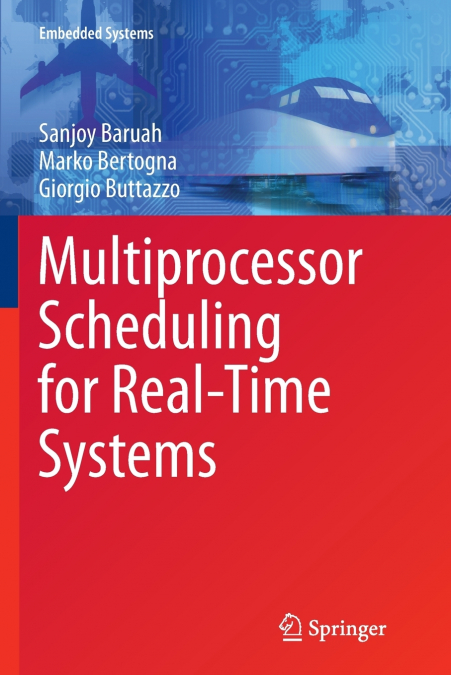 MULTIPROCESSOR SCHEDULING FOR REAL-TIME SYSTEMS