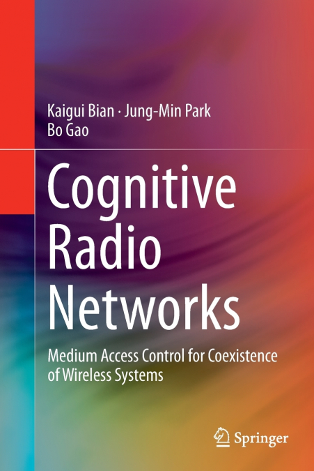 COGNITIVE RADIO NETWORKS