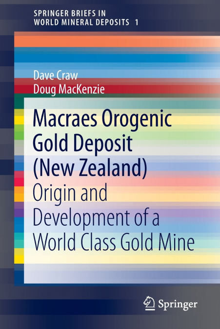 MACRAES OROGENIC GOLD DEPOSIT (NEW ZEALAND)
