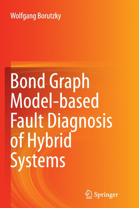 BOND GRAPH MODEL-BASED FAULT DIAGNOSIS OF HYBRID SYSTEMS