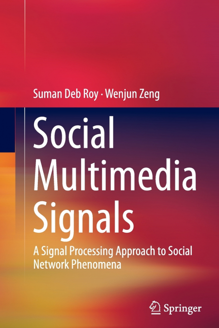 SOCIAL MULTIMEDIA SIGNALS