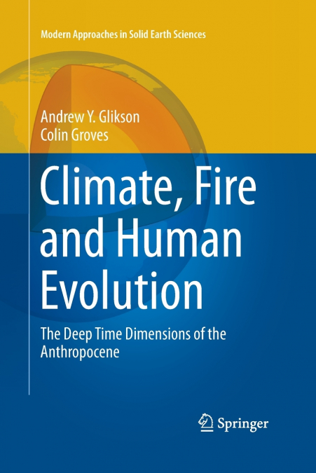 CLIMATE, FIRE AND HUMAN EVOLUTION