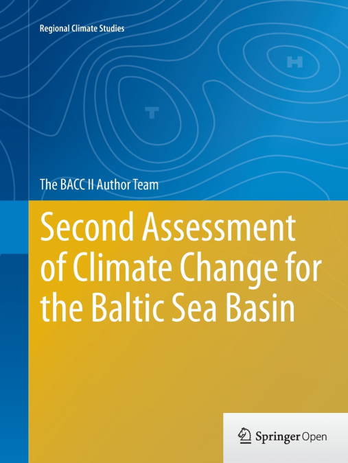 SECOND ASSESSMENT OF CLIMATE CHANGE FOR THE BALTIC SEA BASIN