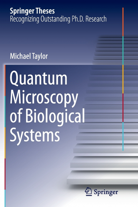 QUANTUM MICROSCOPY OF BIOLOGICAL SYSTEMS