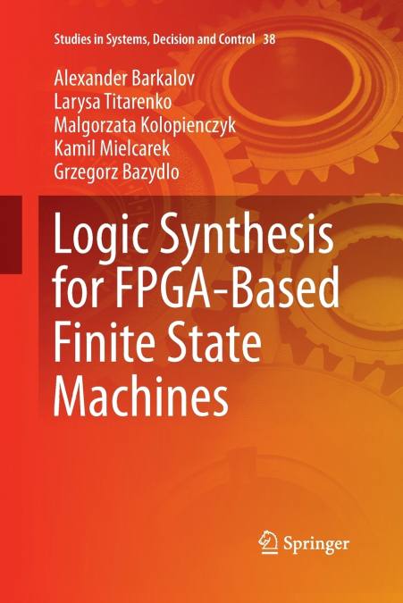LOGIC SYNTHESIS FOR FPGA-BASED FINITE STATE MACHINES