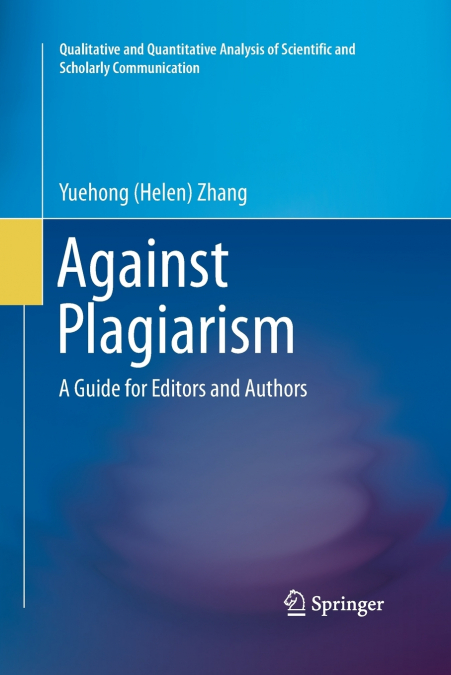 AGAINST PLAGIARISM