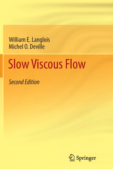 SLOW VISCOUS FLOW