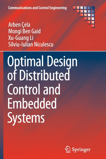 OPTIMAL DESIGN OF DISTRIBUTED CONTROL AND EMBEDDED SYSTEMS