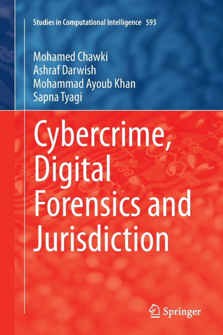 CYBERCRIME, DIGITAL FORENSICS AND JURISDICTION